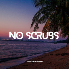 KG - No Scrubs