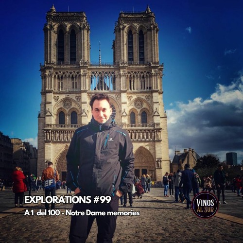 EXPLORATIONS #99 - 🚀A 1 DEL  💯 – NOTRE DAME MEMORIES🇫🇷 - 03-11-2023