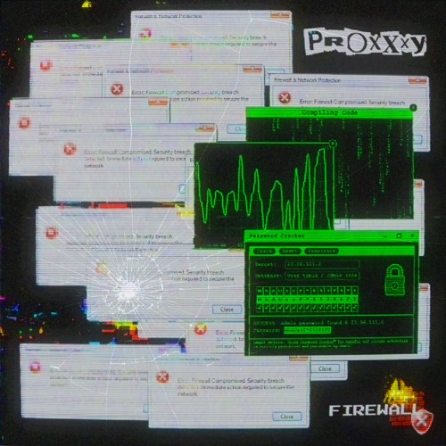 PROXXXY - FIREWALL [FREE DL]