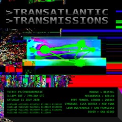 Transatlantic Transmission  /  Juliuss @ SF 2020 Livestream