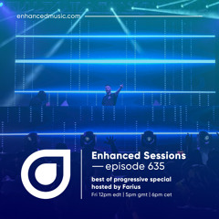 Enhanced Sessions 635 'Best of Progressive Special' - Hosted by Farius