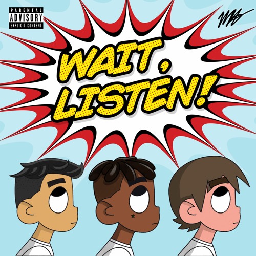 WAIT, LISTEN! - donny benjamin (ft. Yung Dewey x OVVR)[prod. by CheetoTheHero]