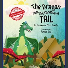 [Ebook] 📖 The Dragon with the Cardboard Tail     Kindle Edition Read online