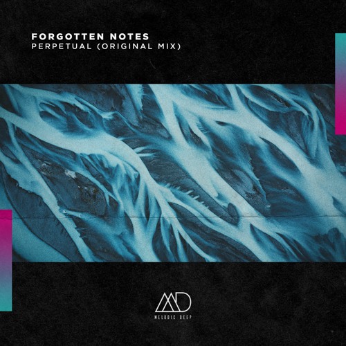 FREE DOWNLOAD: Forgotten Notes - Perpetual (Original Mix) [Melodic Deep]