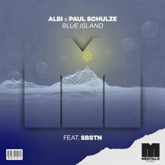 Albi x Paul Schulze - Blue Island (feat. SBSTN)