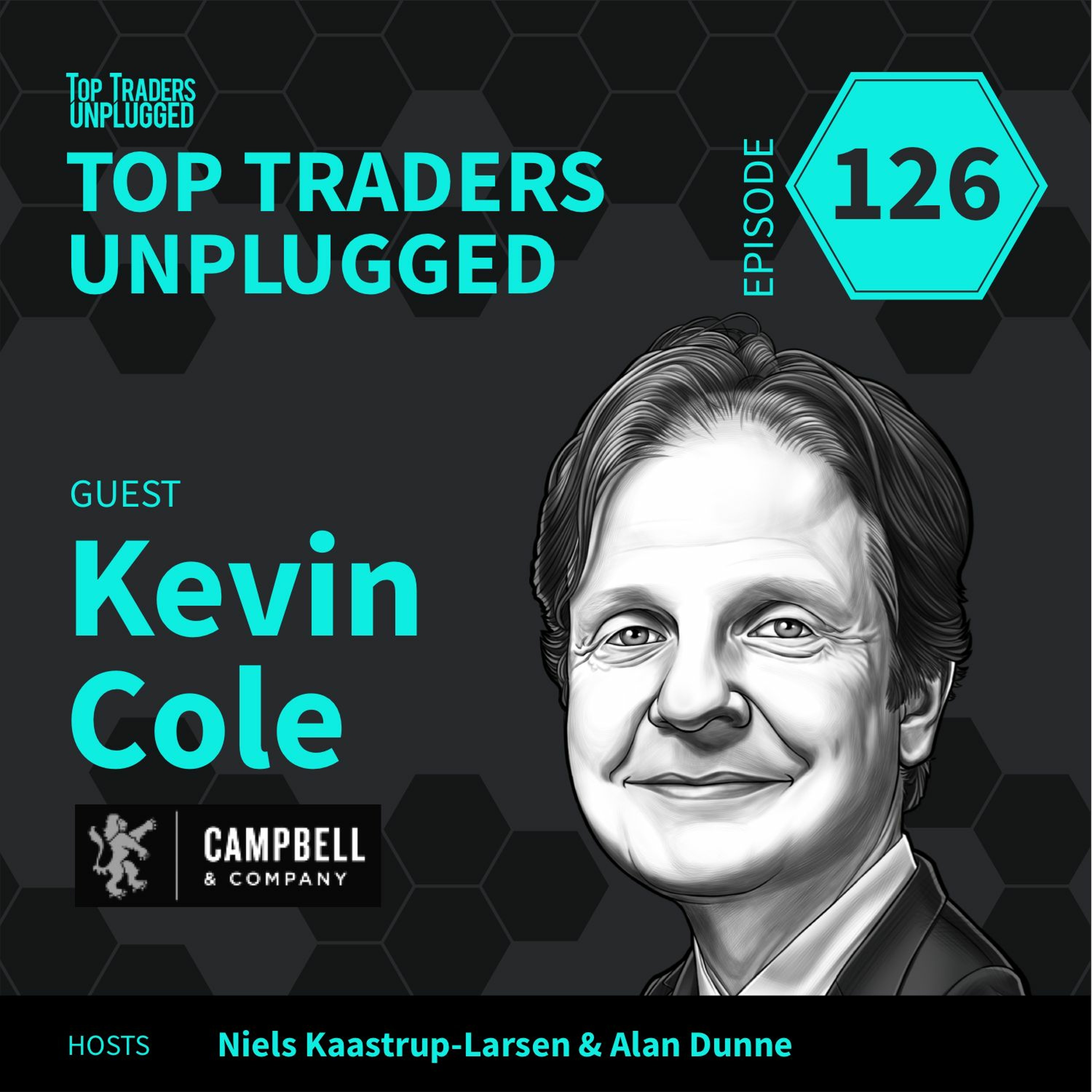TTU126: Trend Following + Something ft. Kevin Cole, CEO & CIO at Campbell & Co. episode artwork