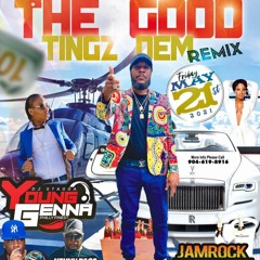 THE GOOD TINGZ REMIX DEM MUSIC BY DJ STAGGA YOUNG GENNA AFRIKAN VYBZ KENNY PAGE TECO SHANE.mp3