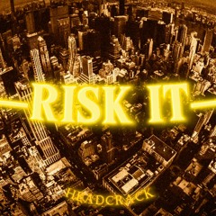 Risk It