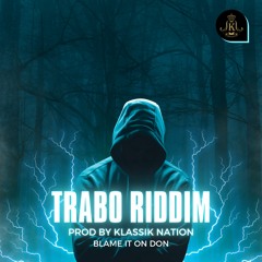 Trabo Riddim Instrumental | Produced by Blame It On Don
