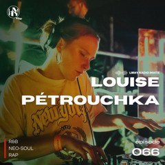 LMHY Radio #066 | Louise Pétrouchka (R&B, Neo-Soul, Rap)
