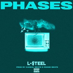 Phases - L-$teel.mp3