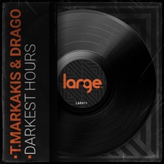 T.Markakis & Drago | Darkest Hours
