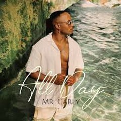 Mr. Carly - All Day