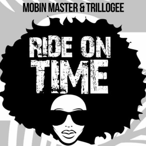 Mobin Master & Trillogee Feat. Alfreda Gerald – Ride On Time (Cartuche Bootleg)