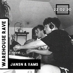 JANSN & Iiams | Sodom und Gemoije @Warehouse Rave | 22.02.20