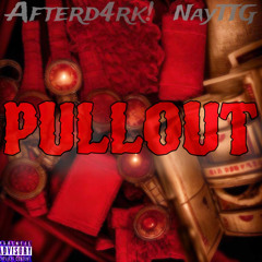 PullOut!*