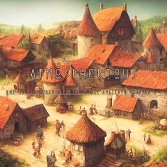 One Hour Fantasy Medieval Music Ambience, Chapter I