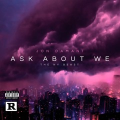 Ask About We - Jon Damani (Prod. By Obeatz)