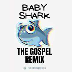 Gospel Baby Shark