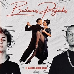 El Tridente - Bailamos Pegados