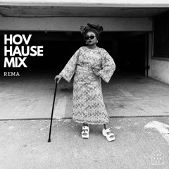 Rema - Hov (Hause Mix)