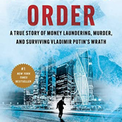 Read EPUB 🖌️ Freezing Order: A True Story of Money Laundering, Murder, and Surviving