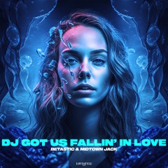 BETASTIC & MIDTOWN JACK - DJ GOT US FALLIN' IN LOVE (Cover of Usher & Pitbull)