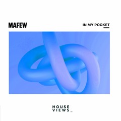 Mafew - In My Pocket
