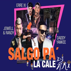 Mix Salgo Pa' la Calle - Daddy Yankee Ft. Jowel & Randy By DJ Aki (El Max. Lider 2025 $$)