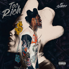 El Snappo - Too Rich (Fast)