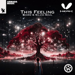 Silvio Soul, Scorz - This Feeling (HERK REMIX)