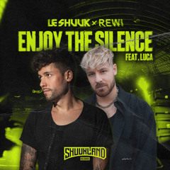 Enjoy The Silence (feat. LUCA)