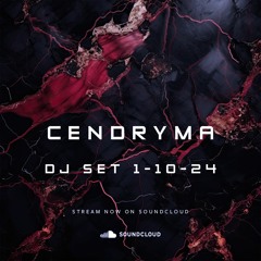 Cendryma - DJ Set: 10 January 2024