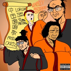 Mighty Mischief Crew - chineseahhsong - prod. ckr123