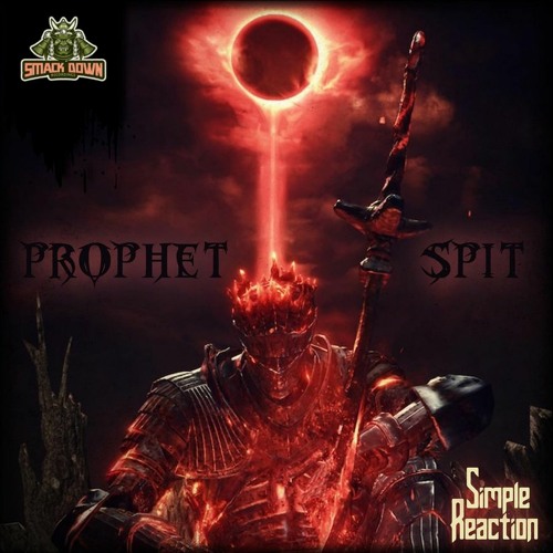 SIMPLE REACTION - Prophet Spit (SDR020)