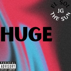HUGE (Prod. By MarcDBeats)