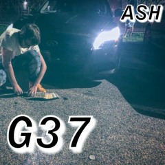 G37 - Ash