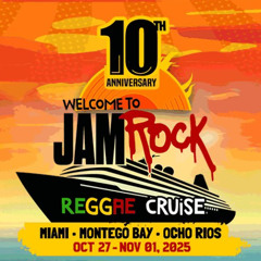 2025 Jamrock Reggae Cruise Mix