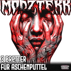 ModZtekk - 3 Bretter Für Aschenputtel | HARDTEKK