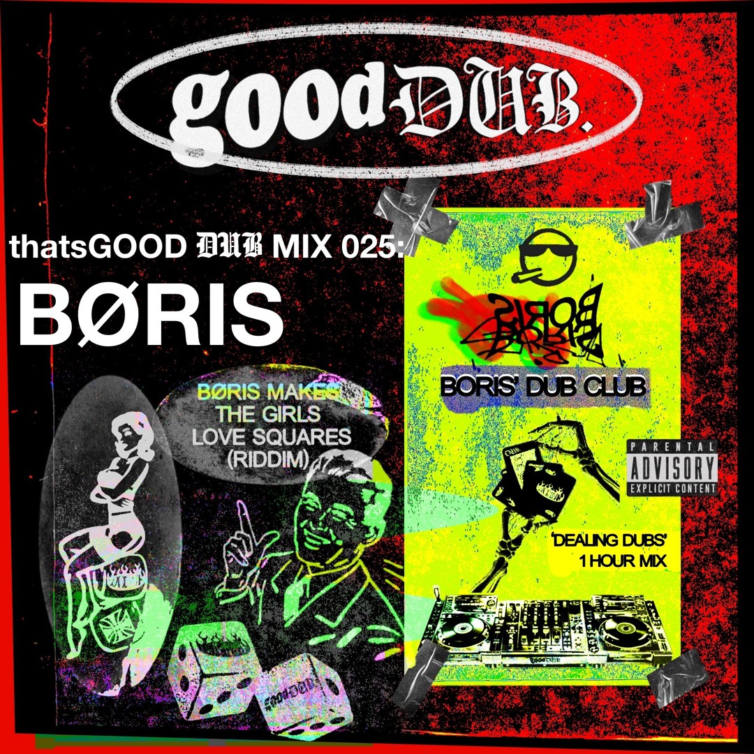 Stream thatsGOOD DUB 025: BØRIS by good dub. | Listen online for free ...