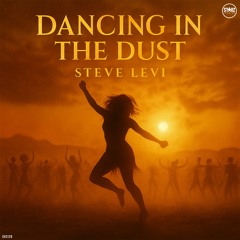 Dancing in the Dust (Extended Mix)