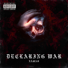DECLARING WAR - XÄMAS (free dl)
