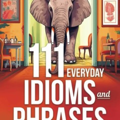 Download book (pdf) 111 Idioms and Phrases and Their Fascinating Origins