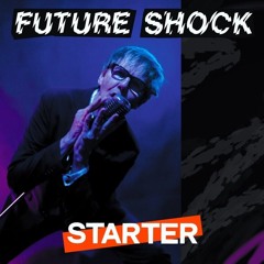 Starter - Future Shock (Radio Shock Mix)