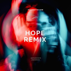 XXXTENTACION - HOPE (REMIX)