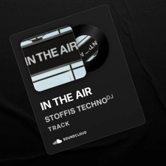 IN THE AIR
