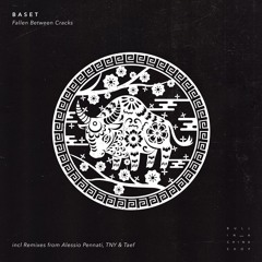 Baset - Fallen Between Cracks (Taef Remix)