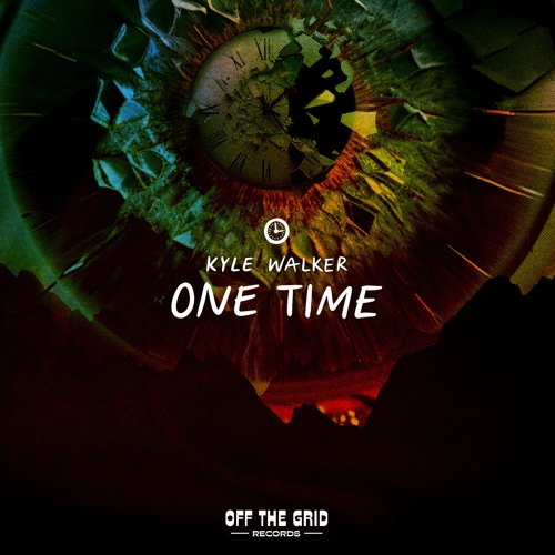 Kyle Walker - One Time (Extended Mix)