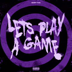 baby kia - lets play a game (slowed + bass boosted)