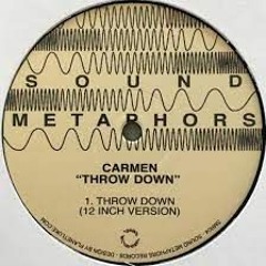 Carmen - Throw Down (12inch Version)